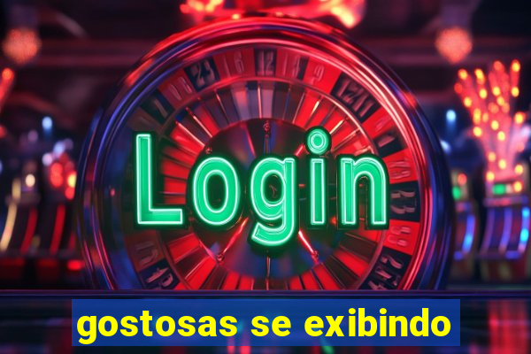gostosas se exibindo
